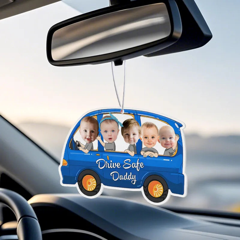 Personalized Drive Safe Car Air Freshener Custom Air Freshener Rearview Mirror Ornament Gifts for Father
