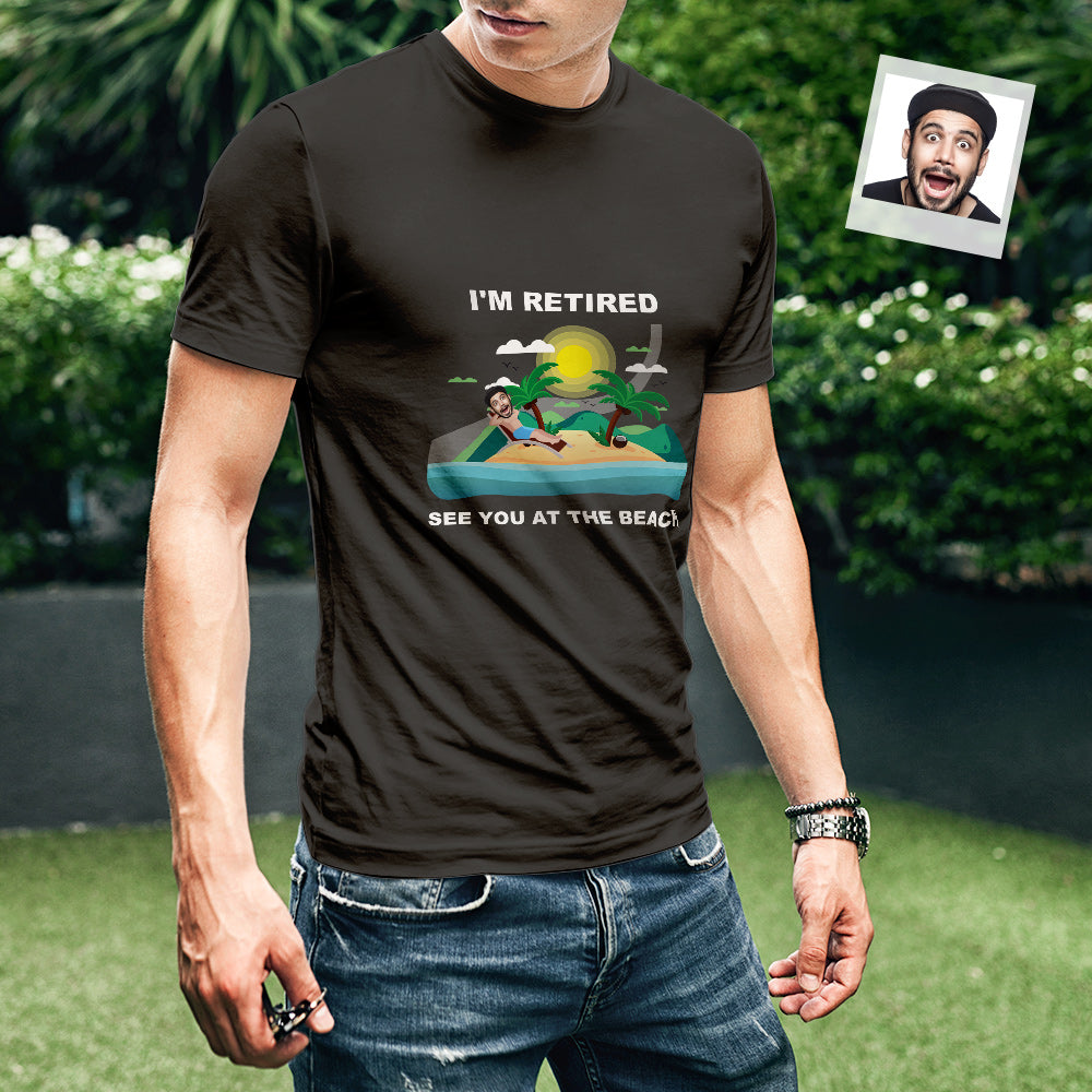 Custom Face Black T-Shirt – “I’M RETIRED – SEE YOU AT THE BEACH” Personalized Retirement & Farewell Gift