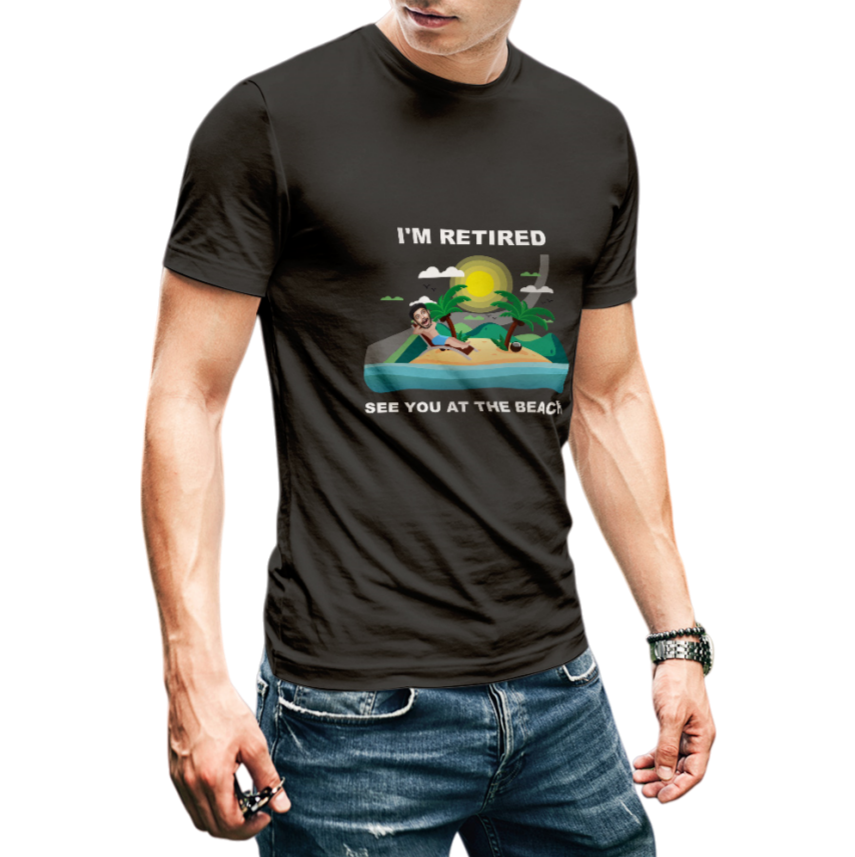 Custom Face Black T-Shirt – “I’M RETIRED – SEE YOU AT THE BEACH” Personalized Retirement & Farewell Gift